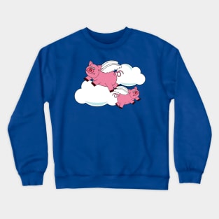 Funny Pigs Might Fly Crewneck Sweatshirt